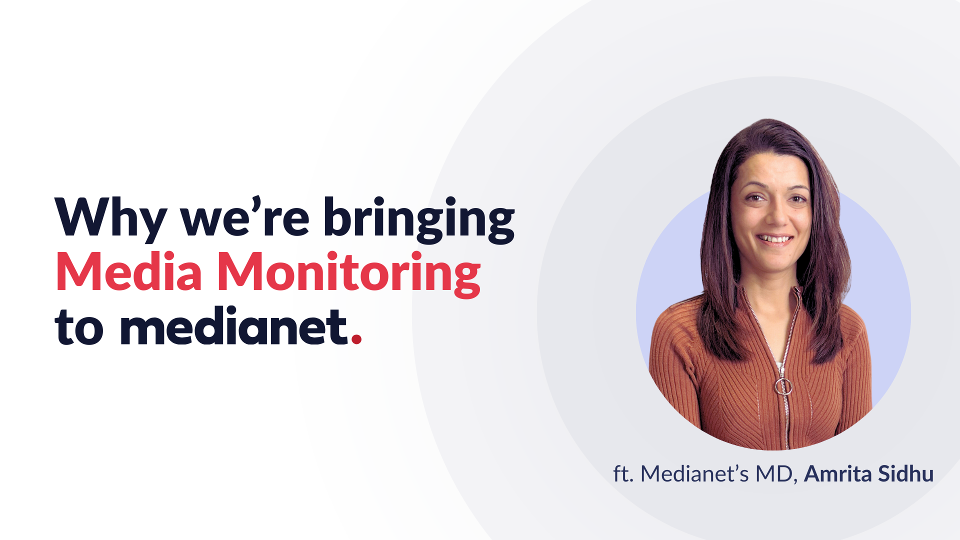 Why we’re bringing Media Monitoring to Medianet