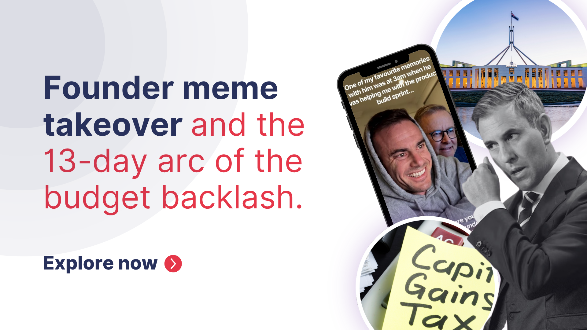 Founder meme takeover and the 13-day arc of the budget backlash.