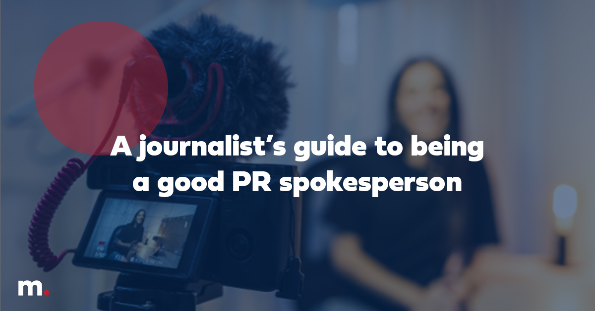 A journalist’s guide to being a good PR spokesperson A journalist’s guide to being a good PR spokesperson